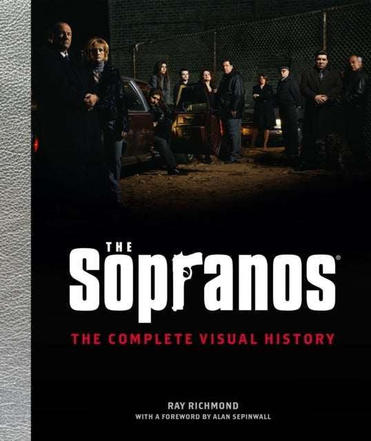 The Sopranos the Complete Visual History