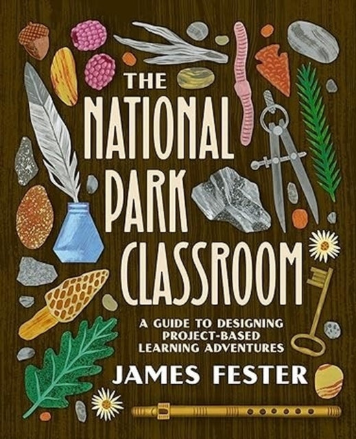 The National Park Classrooma Guide To Designing Project-Base