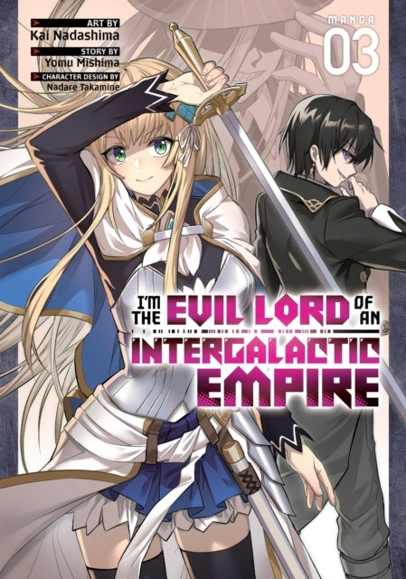 I'm the Evil Lord of an Intergalactic Empire! Manga Vol. 3