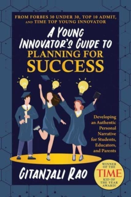 A Young Innovator's Guide To Planning For Successdeveloping