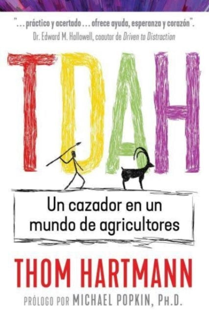Tdahun Cazador En Un Mundo De Agricultores