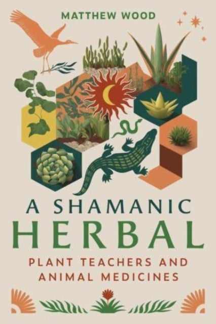 A Shamanic Herbalplant Teachers And Animal Medicines