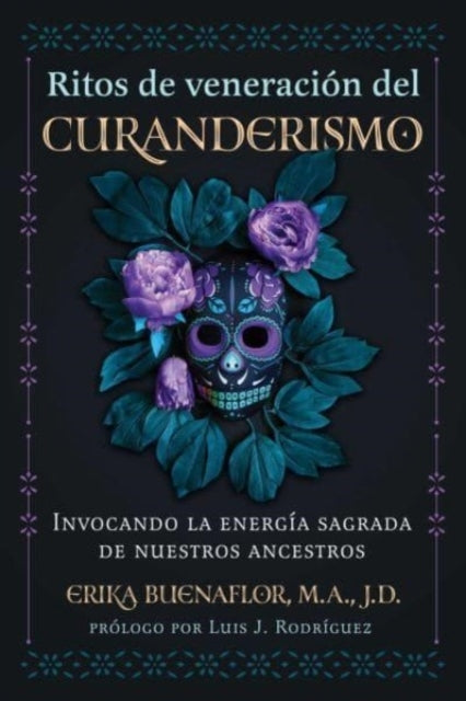 Ritos De Veneracion Del Curanderismoinvocando La Energia Sag