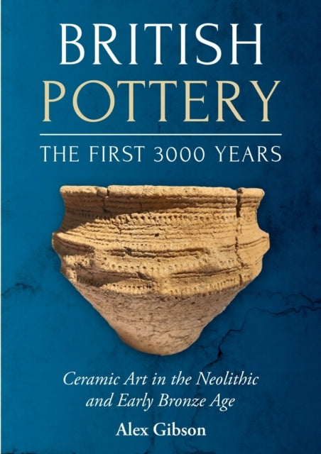 British Pottery The First 3000 Yearsceramic Art In The Neol
