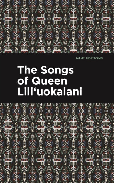 The Songs of Queen Lili'Uokalani