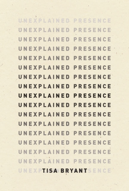 Unexplained Presence