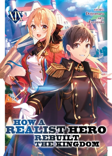 How a Realist Hero Rebuilt the Kingdom Light Novel Vol. 19