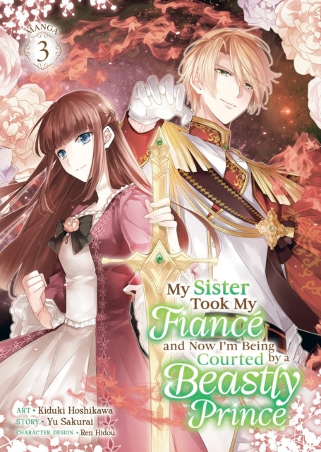My Sister Took My Fiance and Now I'm Being Courted by a Beas