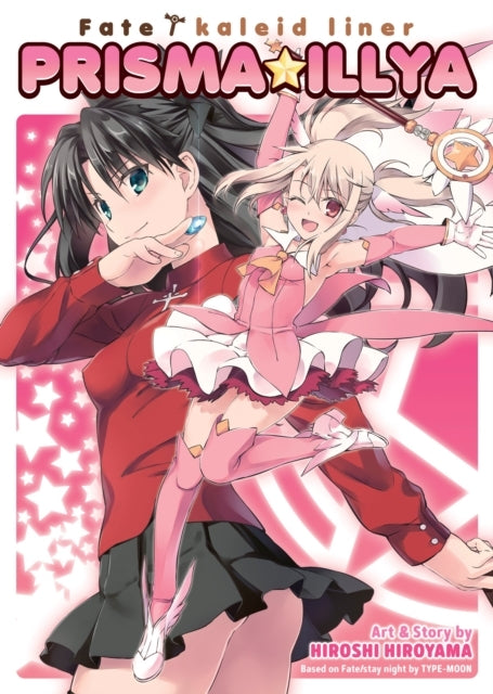 Fate/kaleid Liner Prisma Illya: the Complete Manga Collectio