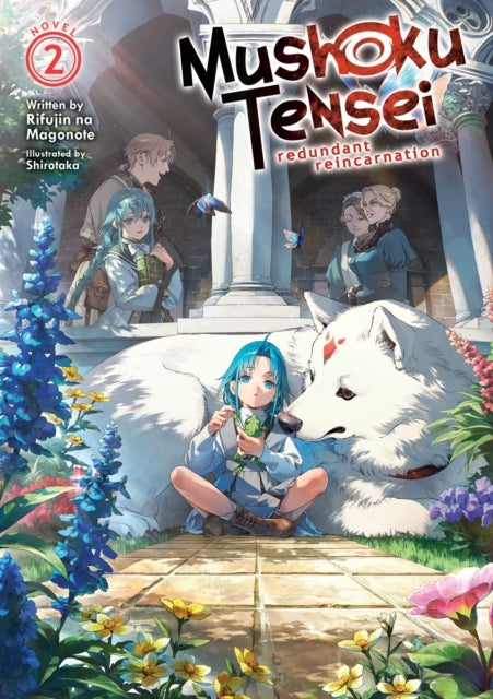 Mushoku Tensei Redundant Reincarnation (light Novel) Vol. 2