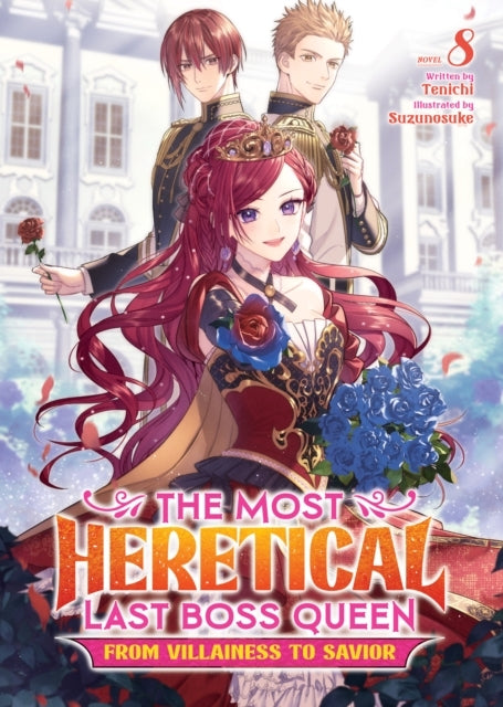 The Most Heretical Last Boss Queen: From Villainess to Savio