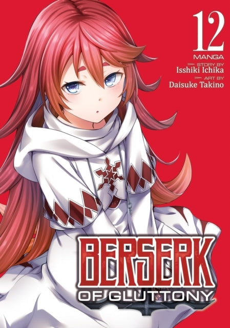 Berserk of Gluttony (manga) Vol. 12