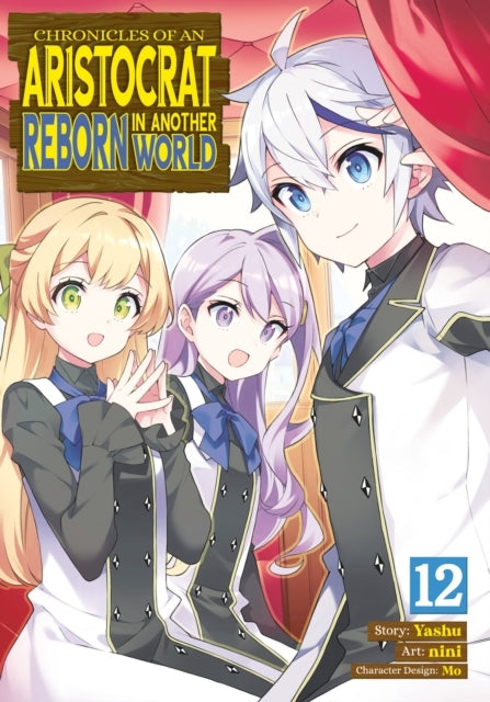 Chronicles of an Aristocrat Reborn in Another World Manga Vo