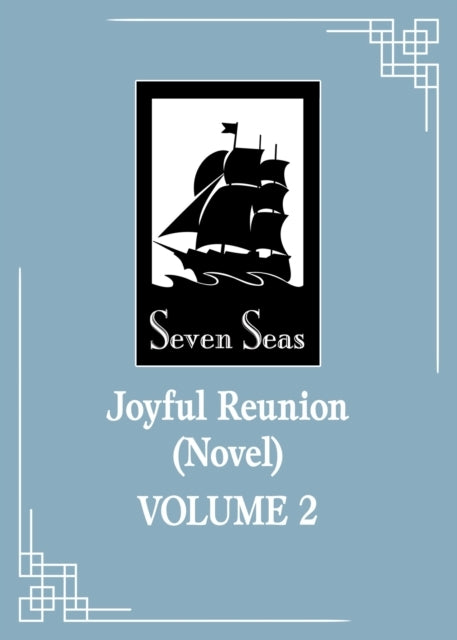 Joyful Reunion (novel) Vol. 2
