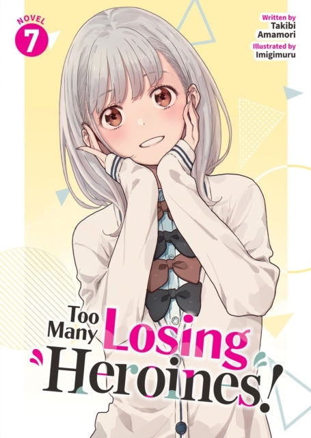 Too Many Losing Heroines!