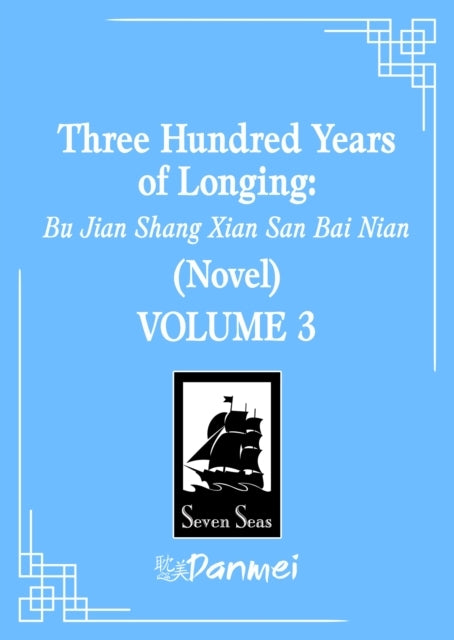 Three Hundred Years of Longing
