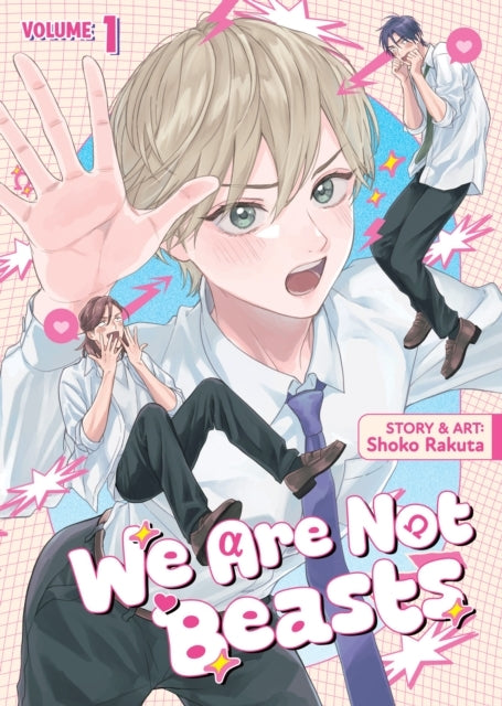 We Are Not Beasts Vol. 1
